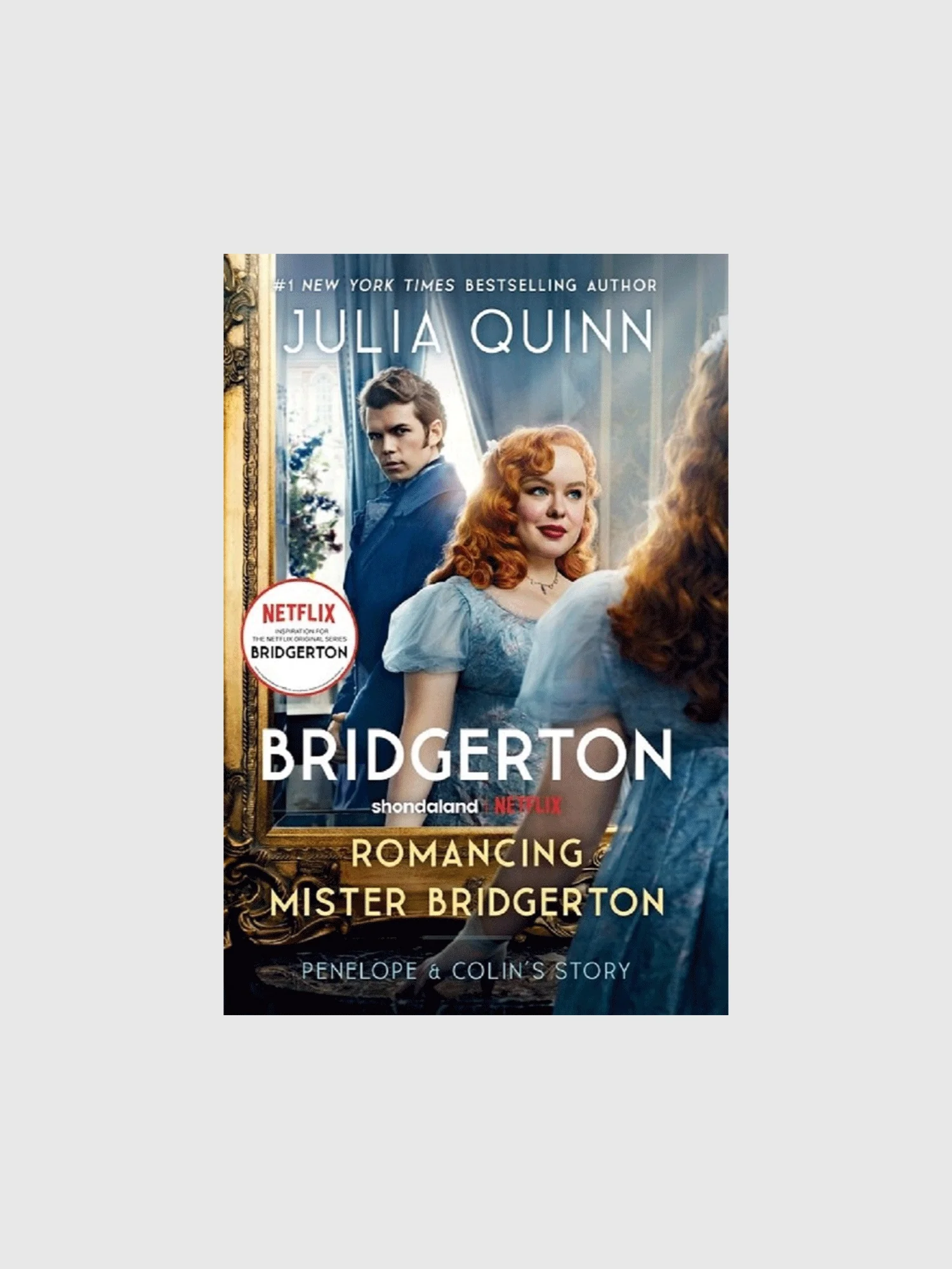 Bridgerton: Romancing Mister Bridgerton Paperback Book