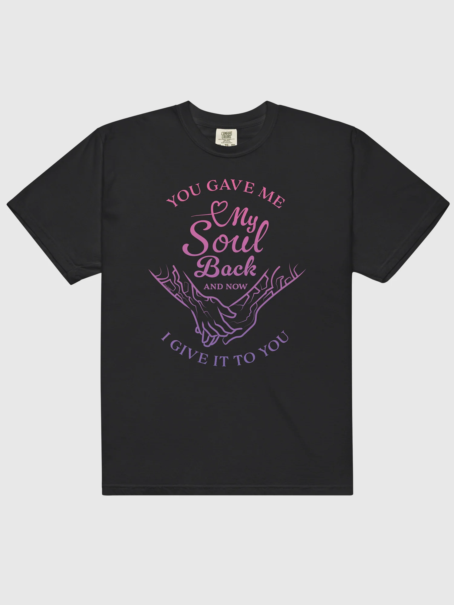 KPop Demon Hunters You Gave Me My Soul Back Comfort Colors T-Shirt