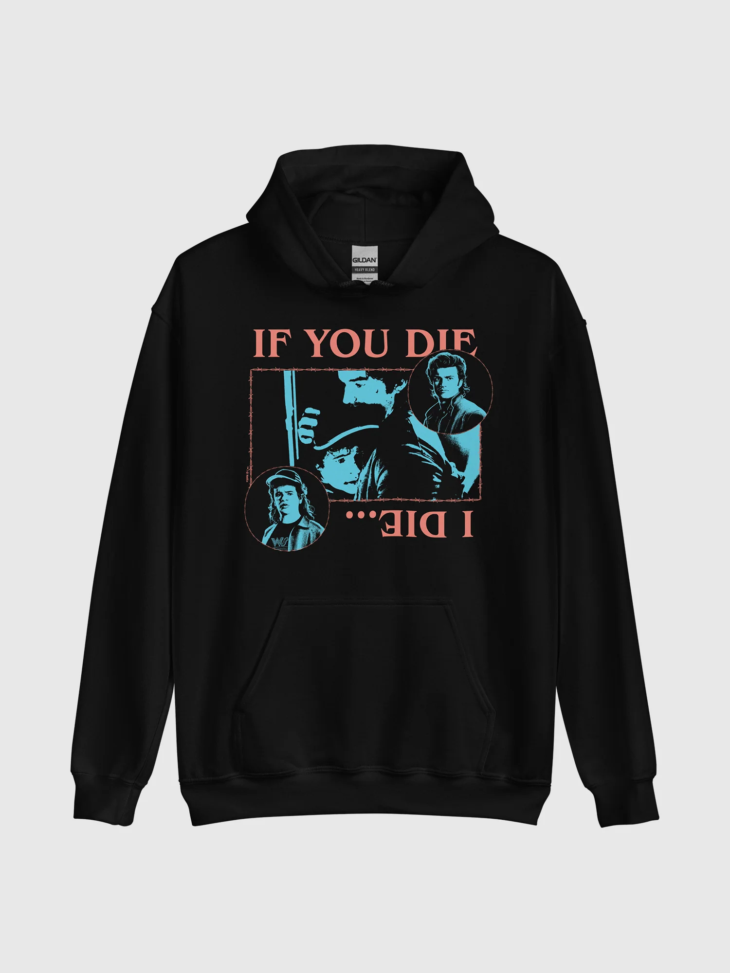 Stranger Things Hoodie If You Die, I Die